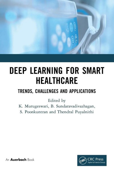 Deep Learning For Smart Healthcare | Trends, Challenges And Applications | Buch-image