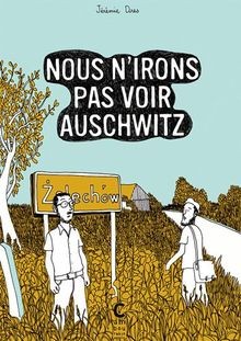 Nous nirons pas voir Auschwitz von Dres, Jérémie | Buch | Zustand sehr gut