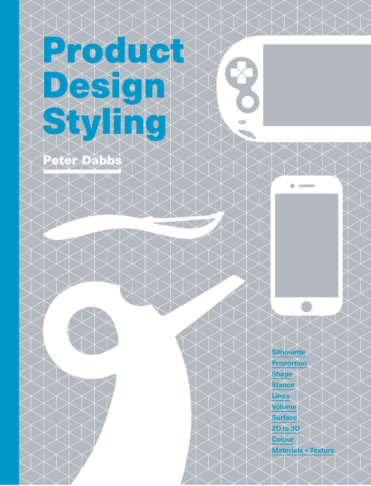 Thumbnail - Product Design Styling | Peter Dabbs | Taschenbuch | 160 S. | Englisch