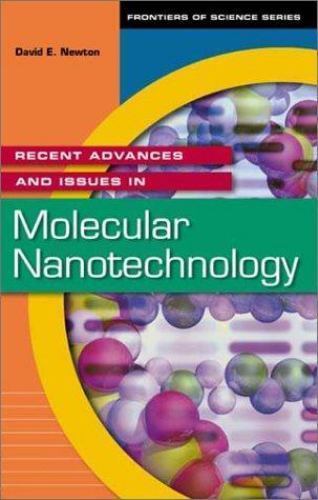 Frontiers of Science Ser.: Recent Advances and Issues in Molecular ...