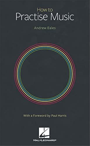 How to Practise Music by Andrew Eales Book Book The Fast Free Shipping - Picture 1 of 2