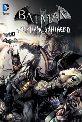 Batman: Arkham Unhinged Vol. 2