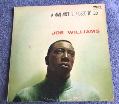 JOE WILLIAMS - A MAN AIN'T SUPPOSED TO CRY -  1974 USA EMUS LABEL LP - EXC.