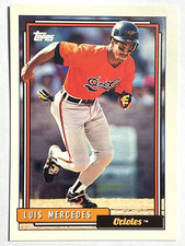 LUIS MERCEDES Baltimore Orioles, Giants 1992 Topps Baseball Card #603