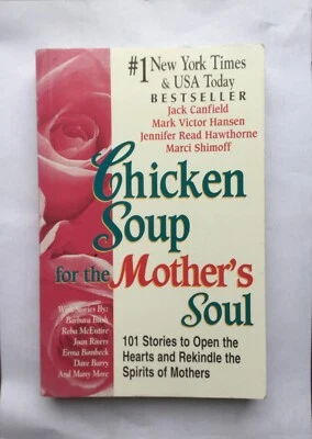 Chicken Soup For The Mothers Soul Jack Canfield Nonfiction - 