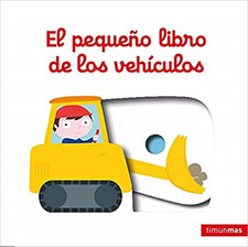 El peque�o libro de los veh�culos - Spanish Language Paperback NEW Choux, Nathal