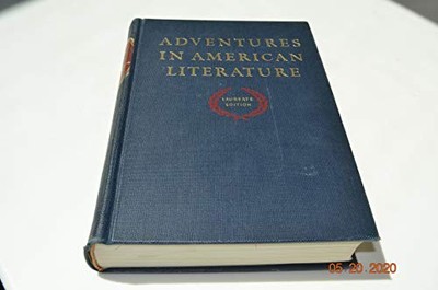 Adventures in American Literature, ..., Edmund Fuller B