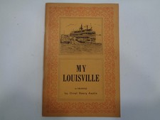 My Louisville: 24 Drawings by Orval Henry Austin 1948 Local History Booklet