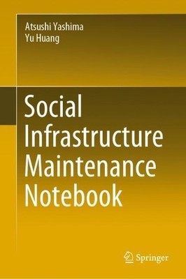 Social Infrastructure Maintenance Notebook - 9789811588273