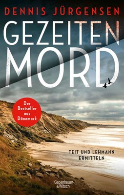 Gezeitenmord | Der erste Fall für Lykke Teit und Rudi Lehmann | Dennis Jürgensen