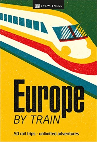 Europe by Train 50 rail trips - unlimited adventures - Picture 1 of 6