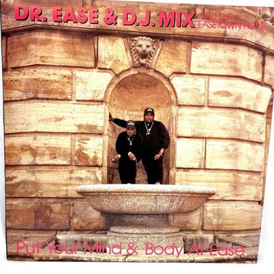 Dr. Ease & D.J. Mix Put Your Mind & Body At Ease LP Bulls Eye HIP HOP 1989