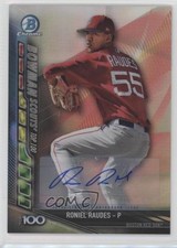 2017 Bowman Chrome Scouts Updates 6/150 Roniel Raudes #BSU-RR Auto 3q5