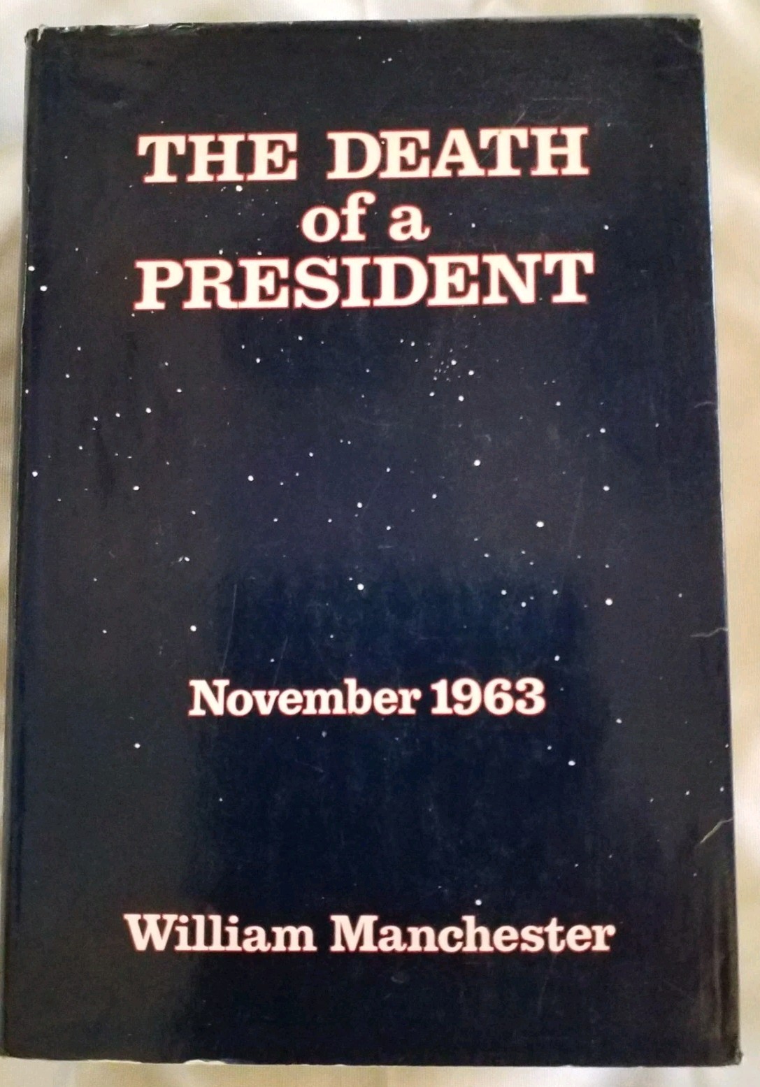 The Death Of A President: William Manchester 1967 First Edition Hardcover Dj