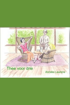 Thee voor drie by Anneke Laurens Paperback Book