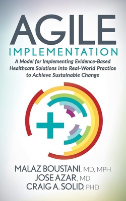 Agile Implementation | MD MPH Malaz Boustani (u. a.) | Taschenbuch | Englisch