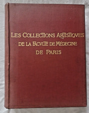 Les Collections Artistiques de la Faculté de Médecine de Paris par Legrand Art