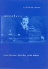 Wireless: From Marconi's Black-Box to the Audion by Sungook Hong (Paperback, 2010)