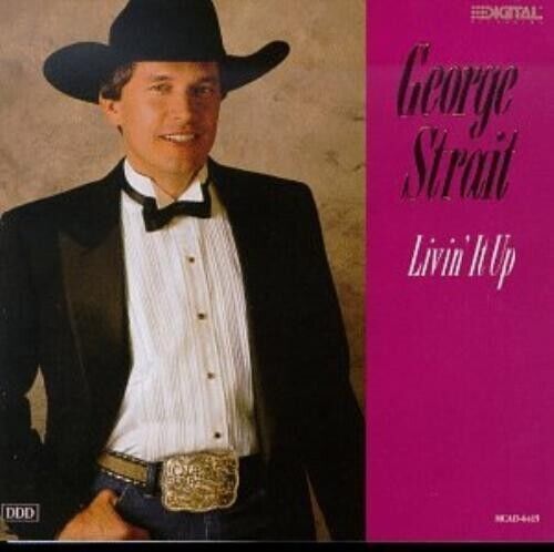George Strait : Livin' It Up CD (1999)