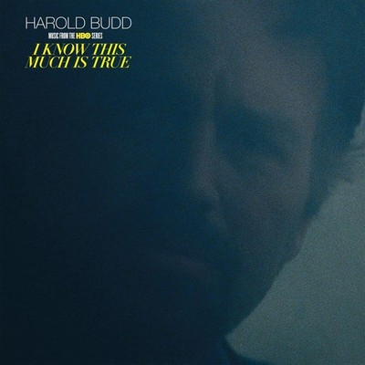 Harold Budd Harold Budd - I Know This Much Is True (Music From the Hbo Series
