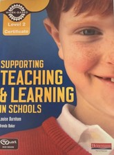 Supporting Teaching and Learning in Schools Level 2 Certificate Burnham Baker
