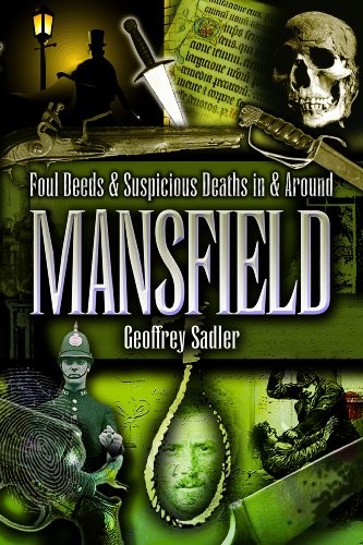 Foul Deeds and Suspicious Deaths in a..., Sadler, Geoff - Foto 1 di 2