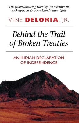 Behind the Trail of Broken Treaties | Vine Deloria | Taschenbuch | Englisch
