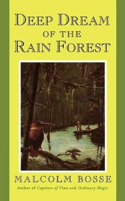 Malcolm Bosse Deep Dream of the Rain Forest (Taschenbuch)