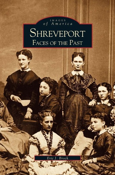 Eric J. Brock | Shreveport | Buch | Englisch (2002) | : Faces Of The Past-image