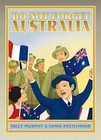 Do Not Forget Australia by Sally Murphy (Hardback, 2012)