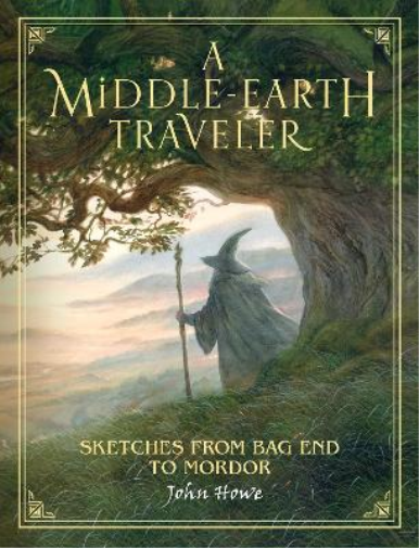 John Howe A Middle-Earth Traveler (Copertina rigida)