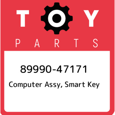 89990-47171 Toyota Computer assy, smart key 8999047171, New Genuine OEM Part
