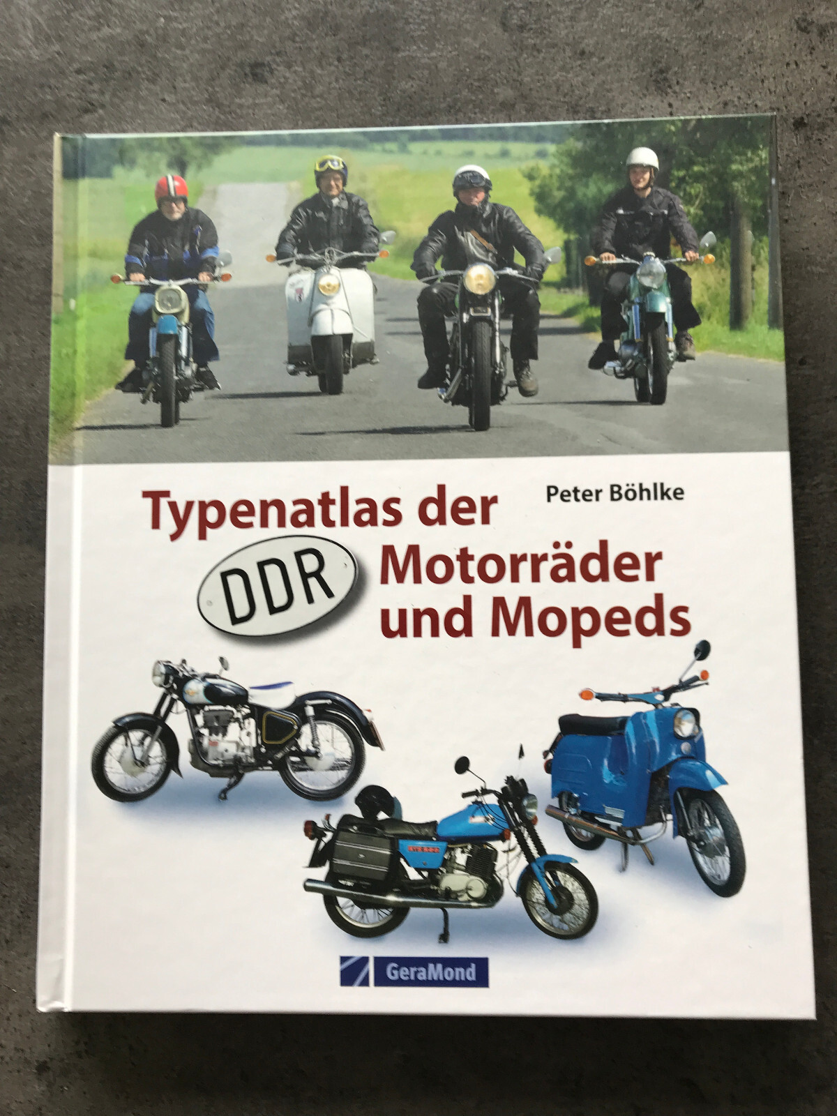Thumbnail - Peter Böhlke / Typenatlas Der Ddr-motorräder Und Mopeds