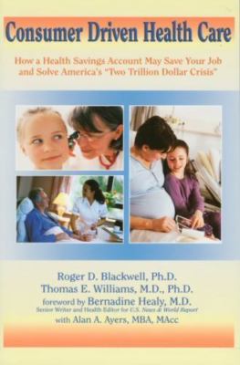 Consumer Driven Healthcare