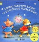 Sonne, Mond und Sterne, es leuchtet die Tigerlaterne! vo... | Buch | Zustand gut