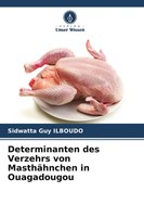 Sidwatta Guy Ilboudo | Determinanten Des Verzehrs Von MasthäHnchen In...