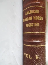 American Morgan Horse Register Volume V (5) from 1939             C96