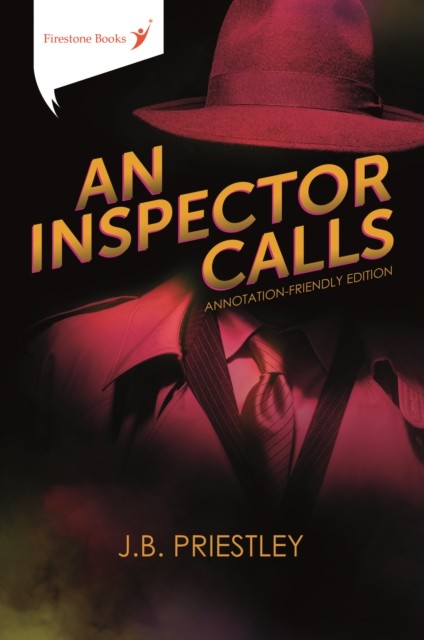An Inspector Calls: Annotation-Friendly Edition by J.B. Priestley