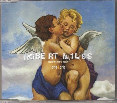 Robert Miles feat. Maria Nayler - One & One - CDM - 1996 - Dance 3TR