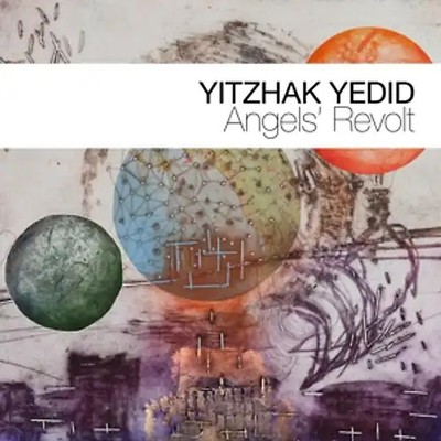Yedid,Yitzhak - Angels' Revolt