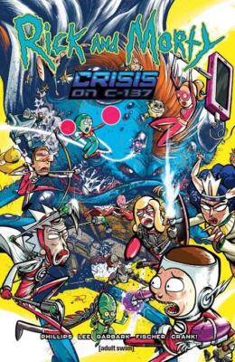 Rick And Morty Tp Crisis On C 137 (mr) DC Comics