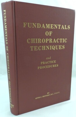 Fundamentals of Chiropractic Techniques. Reinert. Practice & Procedures 