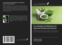 Suparna Saha (U. A.) | La Actividad AntidiabéTica De Algunas Hierbas AyurvéDicas