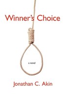 Jonathan C. Akin | Winner's Choice | Taschenbuch | Englisch (2007) | iUniverse