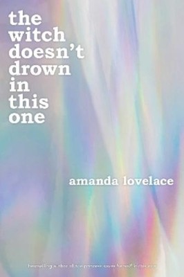 Amanda Lovelace the witch doesn't drown in this one (Taschenbuch)