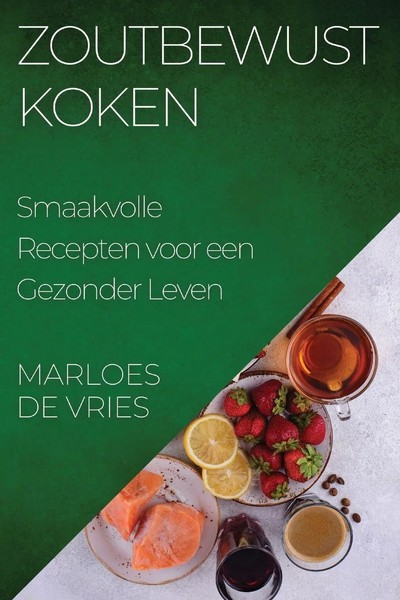 Marloes de Vries | Zoutbewust Koken | Taschenbuch | NiederläNdisch (2023)-image