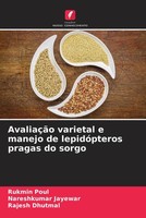 Rukmin Poul (U. A.) | AvaliaçãO Varietal E Manejo De LepidóPteros Pragas Do...