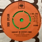 Bob Dylan 7” Vinyl Single “ Knockin’ On Heaven’s Door “ CBS  Records 1973  A1