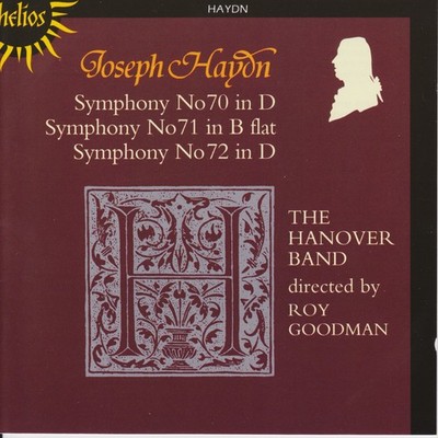 Haydn Symphonies 70 71 72 - The Hanover Band, Roy Goodman (Helios CD)