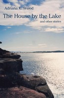 Adriana K. Wood | The House By The Lake | Taschenbuch | Englisch (2023)